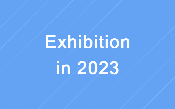 Exhibition in 2023